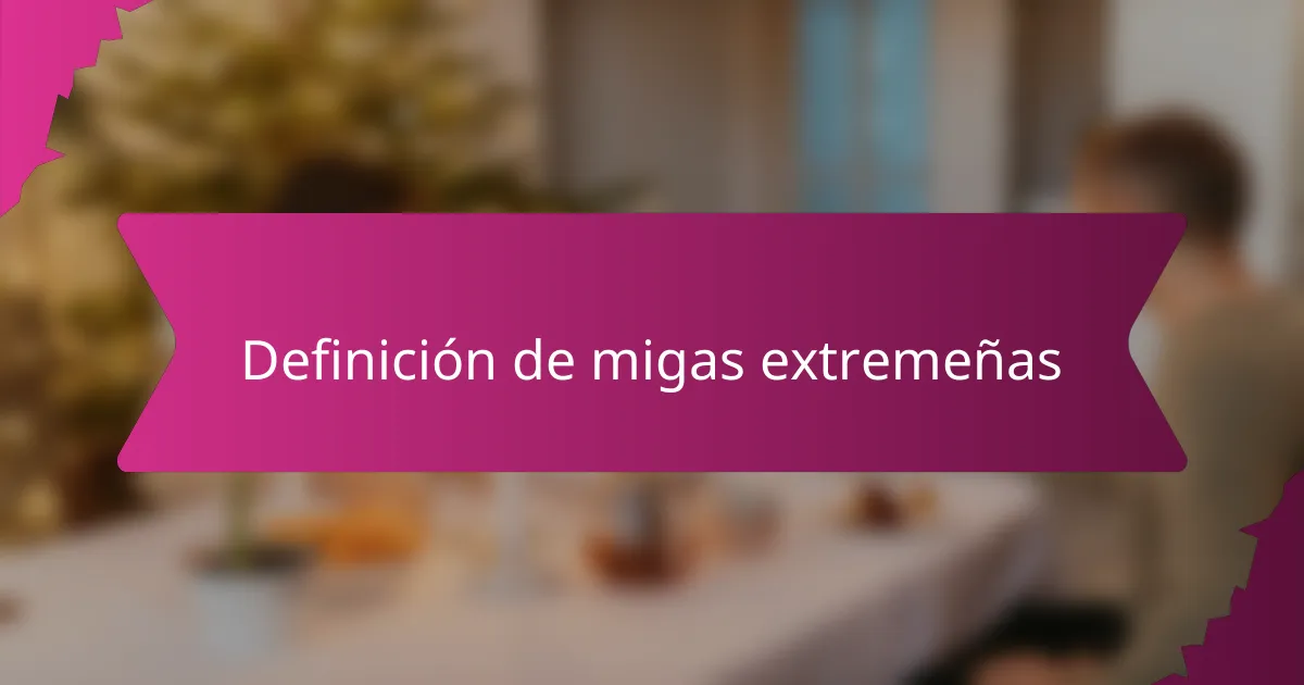 Definición de migas extremeñas
